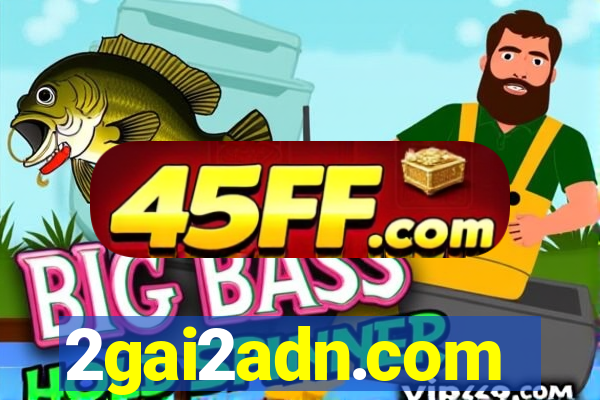 2gai2adn.com