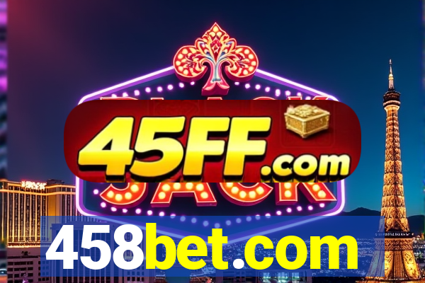 458bet.com