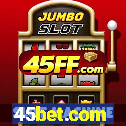 45bet.com