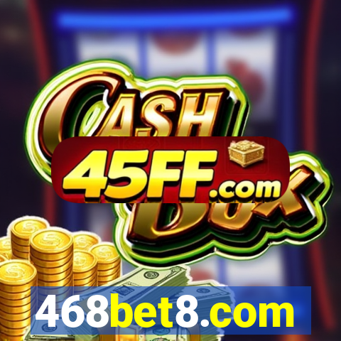 468bet8.com
