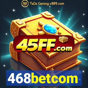 468betcom