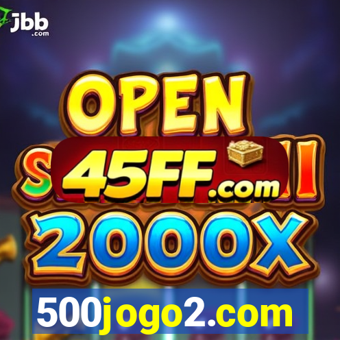 500jogo2.com