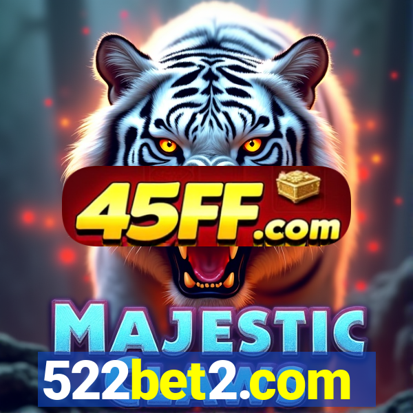 522bet2.com