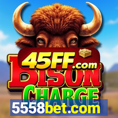 5558bet.com