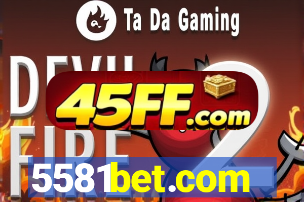 5581bet.com