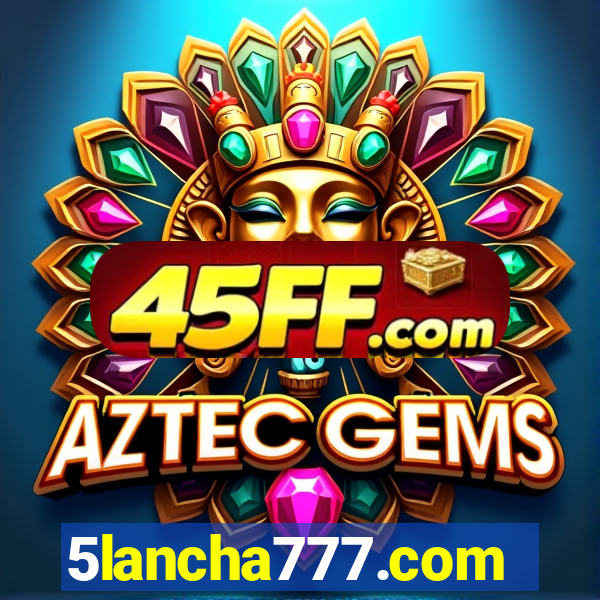 5lancha777.com