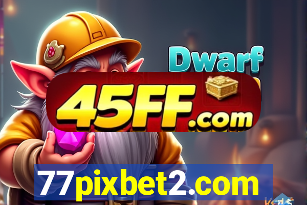 77pixbet2.com