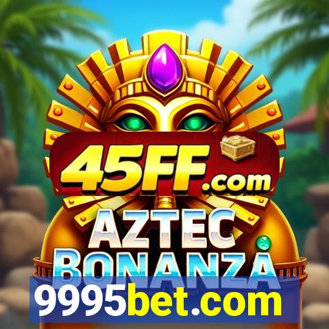 9995bet.com