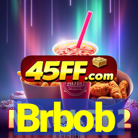 Brbob