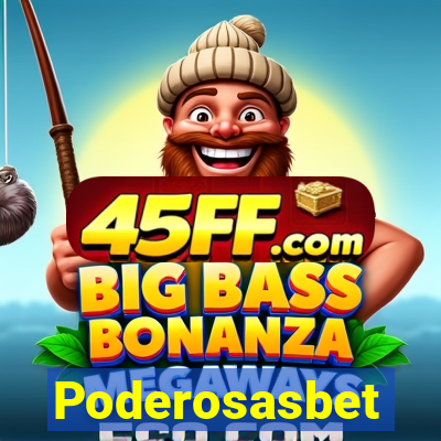Poderosasbet