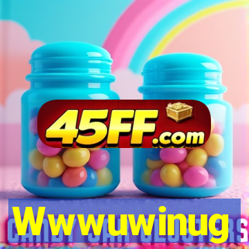 Wwwuwinug