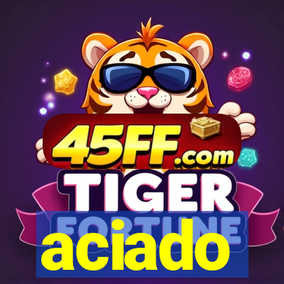 aciado