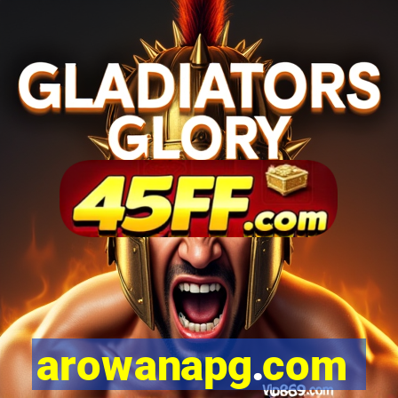 arowanapg.com