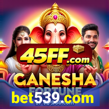 bet539.com