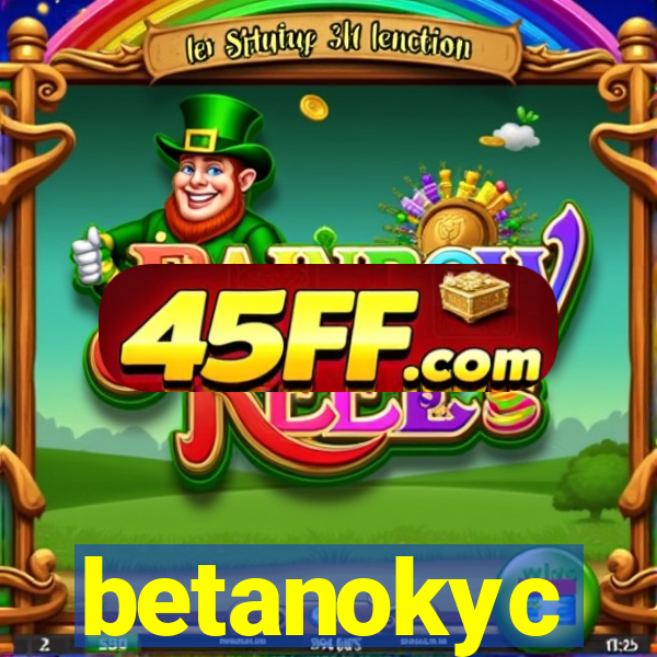 betanokyc