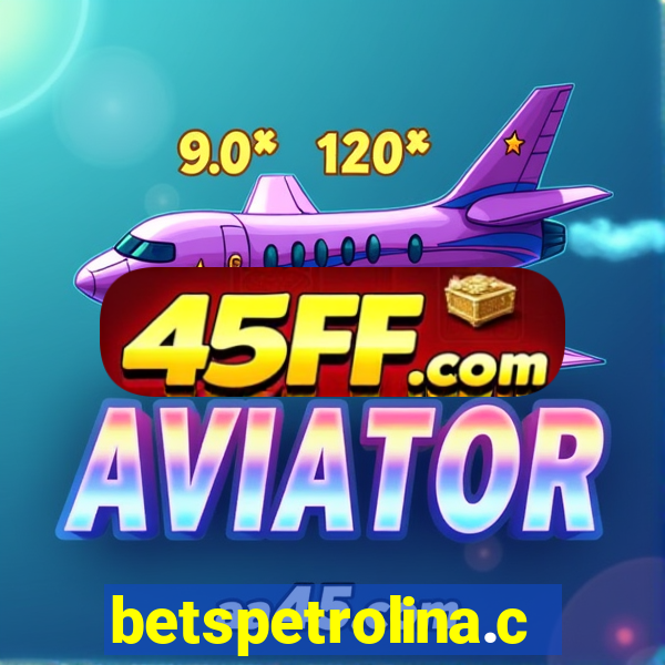 betspetrolina.com