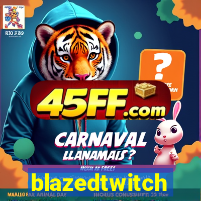 blazedtwitch