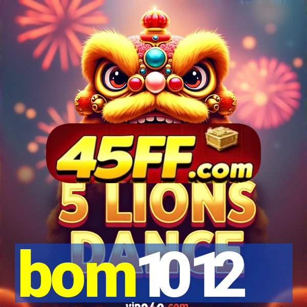 bom1012