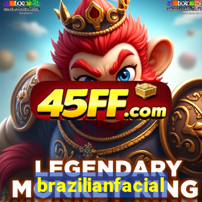 brazilianfacial