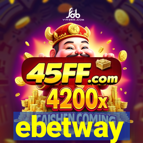 ebetway