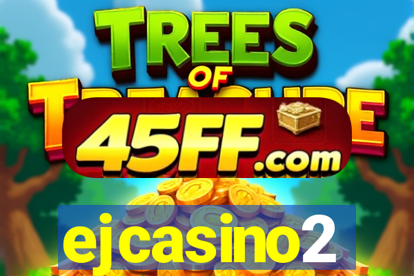 ejcasino2