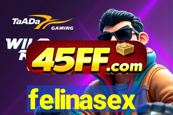 felinasex