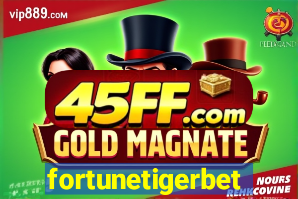 fortunetigerbet