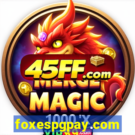 foxespgpay.com
