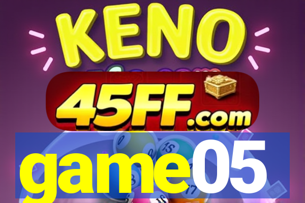 game05