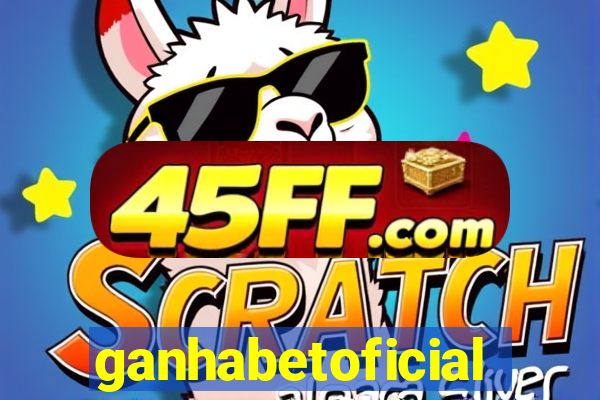 ganhabetoficial