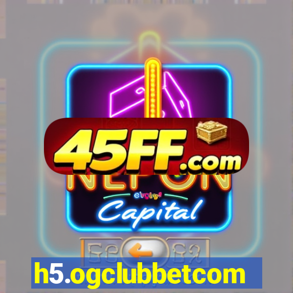h5.ogclubbetcom