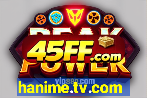 hanime.tv.com