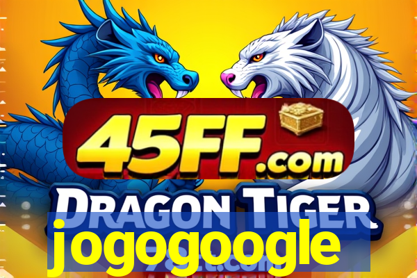 jogogoogle