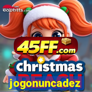 jogonuncadez
