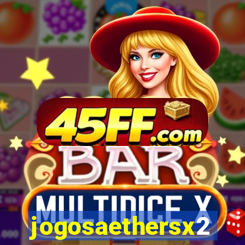 jogosaethersx2