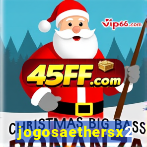 jogosaethersx2