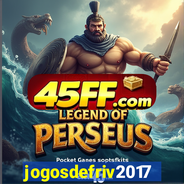 jogosdefriv2017