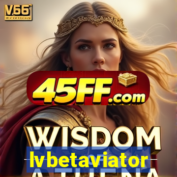lvbetaviator