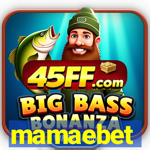 mamaebet
