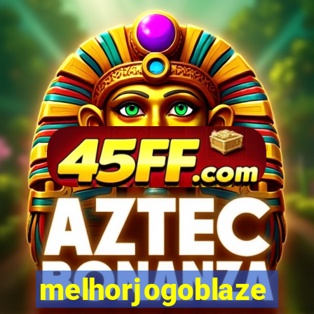 melhorjogoblaze
