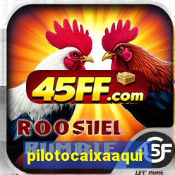 pilotocaixaaqui