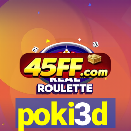poki3d