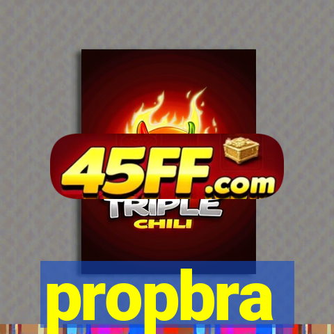 propbra