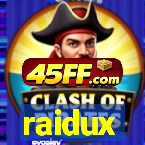 raidux