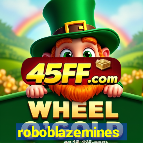 roboblazemines