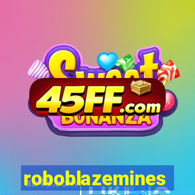 roboblazemines