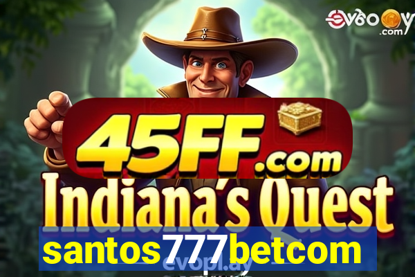 santos777betcom