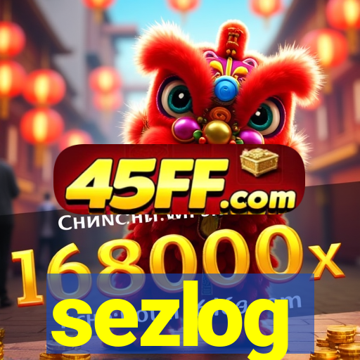 sezlog