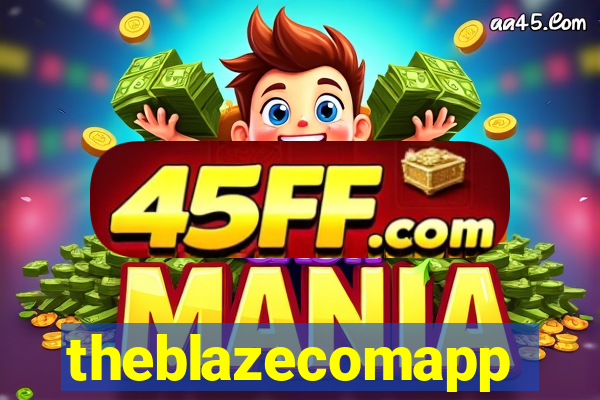 theblazecomapp