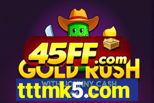 tttmk5.com